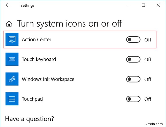 Bật hoặc tắt Trung tâm hành động trong Windows 10