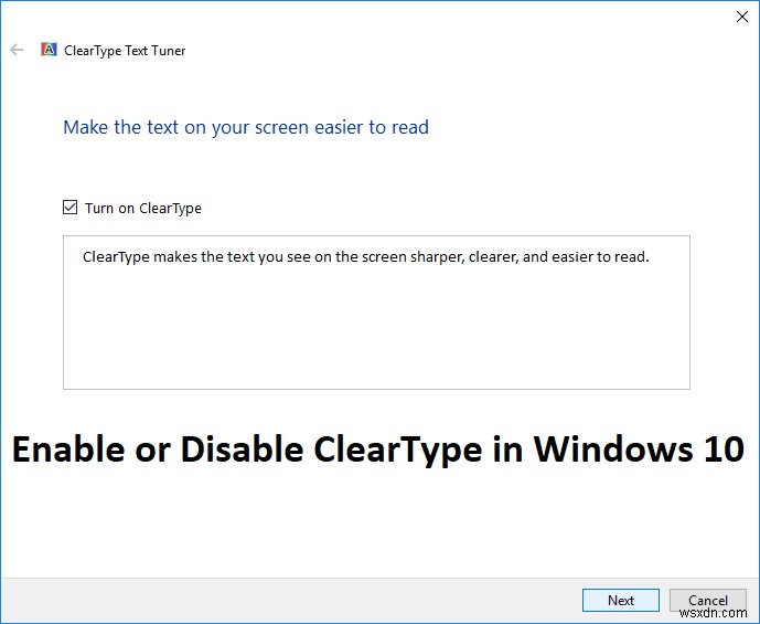 Bật hoặc tắt ClearType trong Windows 10 