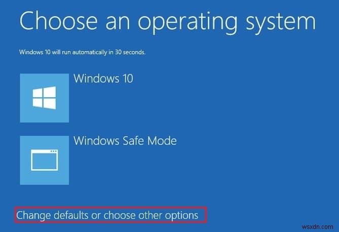 Thay đổi thời gian hiển thị danh sách hệ điều hành khi khởi động trong Windows 10 