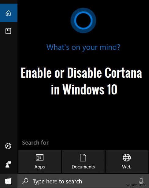 Cách bật hoặc tắt Cortana trong Windows 10