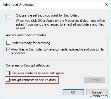 Mã hóa tệp và thư mục bằng hệ thống tệp mã hóa (EFS) trong Windows 10