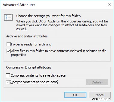 Mã hóa tệp và thư mục bằng hệ thống tệp mã hóa (EFS) trong Windows 10