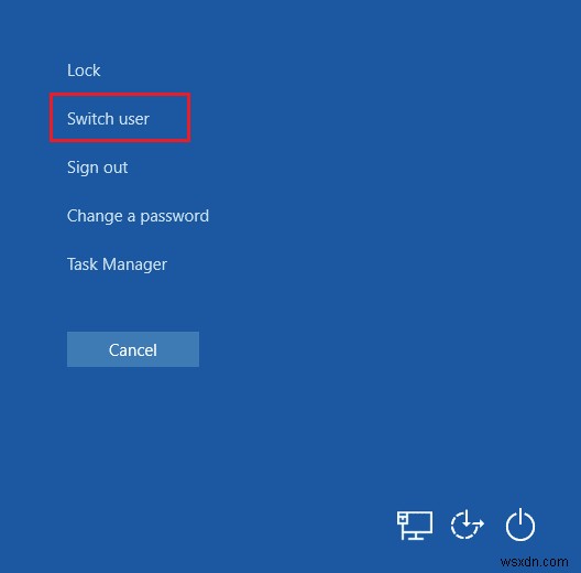 6 cách chuyển đổi người dùng trong Windows 10 