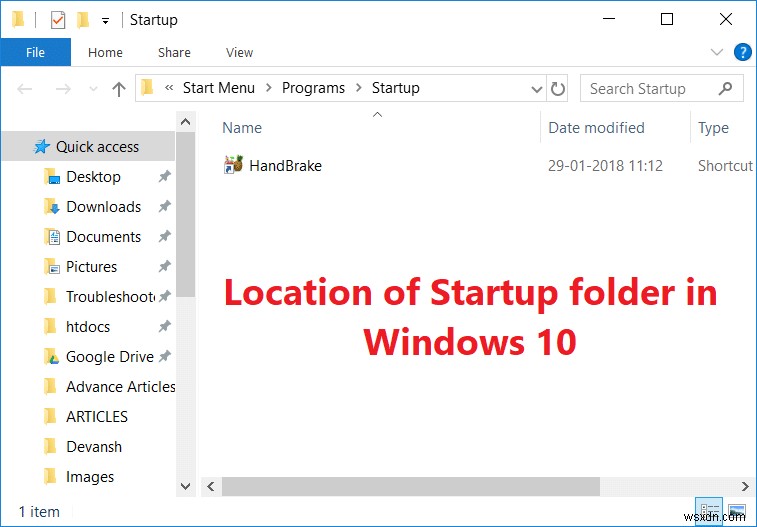 Thư mục Startup trong Windows 10 ở đâu?