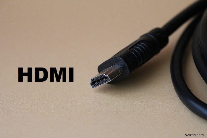Cổng HDMI không hoạt động trong Windows 10 [SOLVED]
