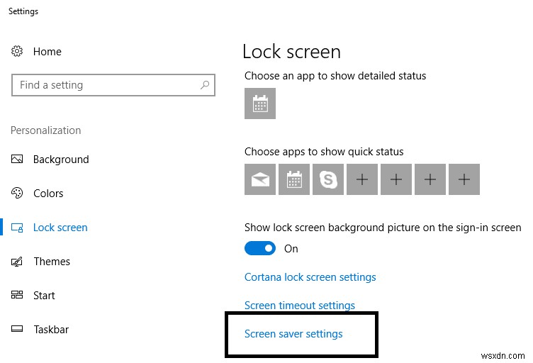Cách tùy chỉnh Trình bảo vệ màn hình trong Windows 10 