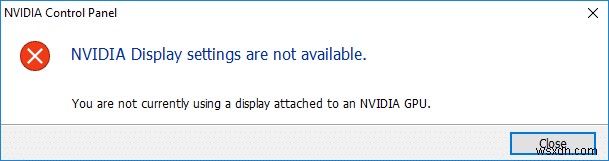Sửa lỗi cài đặt hiển thị NVIDIA không khả dụng