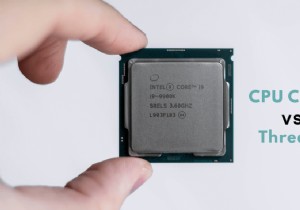 Lõi CPU so với Giải thích luồng - Sự khác biệt là gì?