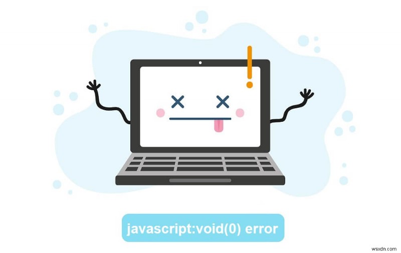 Cách sửa lỗi javascript:void (0) 