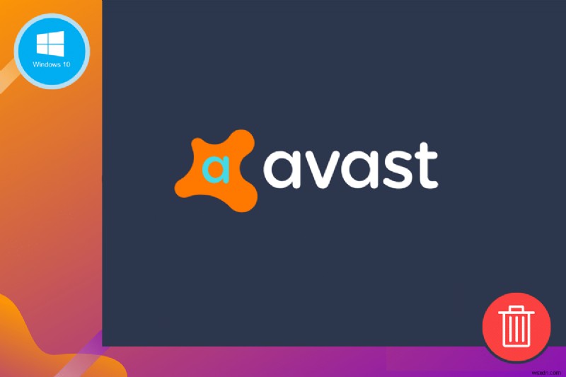 Cách xóa Avast khỏi Windows 10