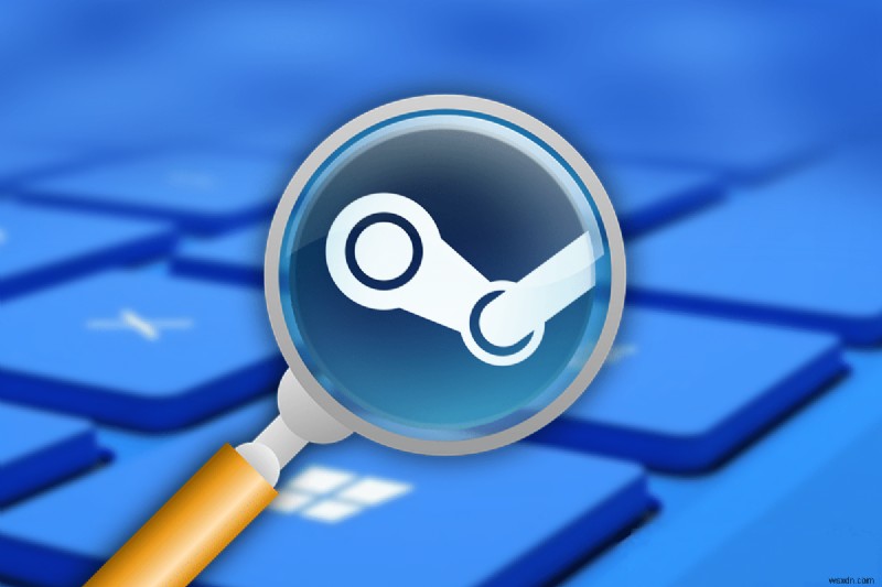 Sửa lỗi Windows không thể tìm thấy Steam.exe 