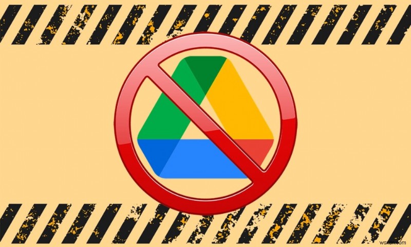 Cách sửa lỗi truy cập Google Drive bị từ chối