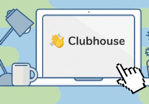 Cách sử dụng Clubhouse trên PC