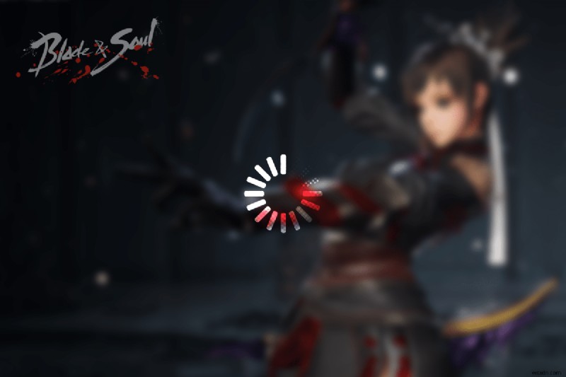 Sửa lỗi Blade and Soul không ra mắt