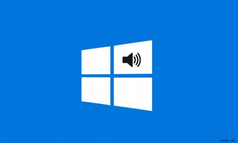 Cách khắc phục tình trạng nói lắp âm thanh trong Windows 10 