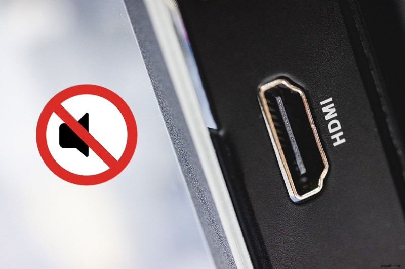 Sửa lỗi Không có âm thanh HDMI trong Windows 10 khi được kết nối với TV 