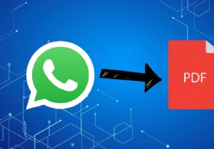 Cách xuất Trò chuyện WhatsApp dưới dạng PDF