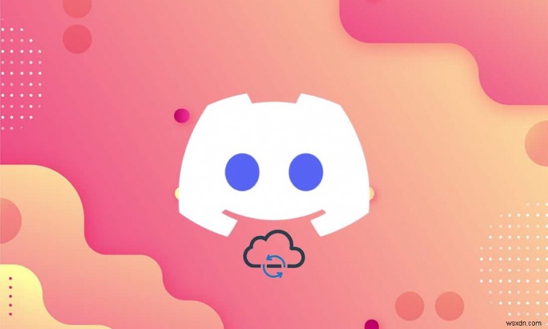 Cách cập nhật Discord