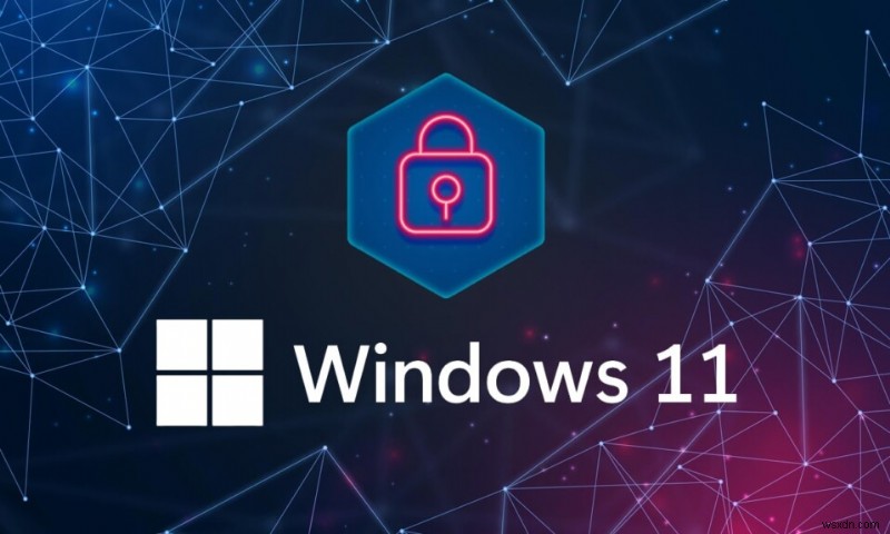 Cách khởi động Windows 11 ở Chế độ An toàn 