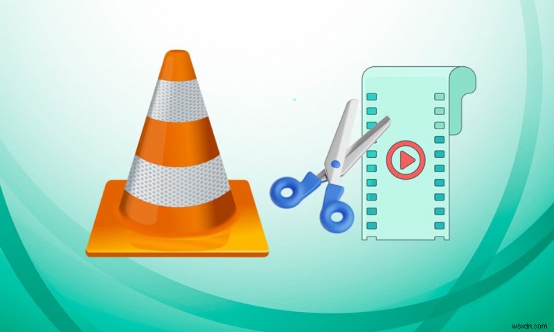 Cách cắt video trong Windows 10 bằng VLC