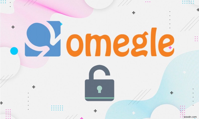 Cách Bỏ cấm trên Omegle