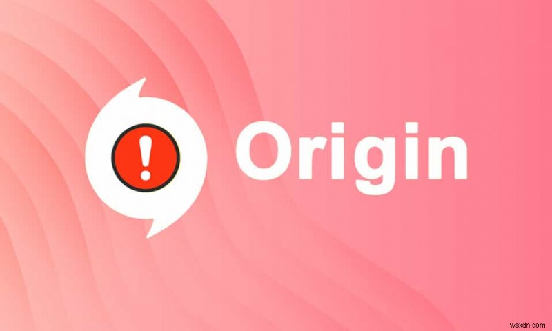 Cách sửa lỗi Origin sẽ không mở trên Windows 10