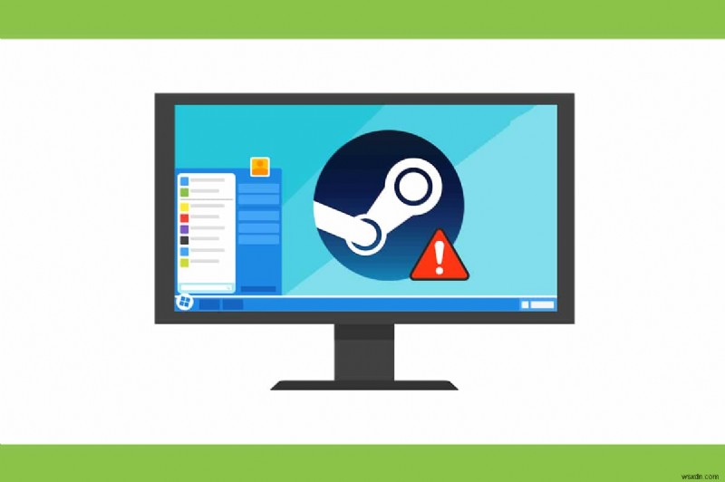 Cách sửa lỗi Steam không mở trên Windows 10 