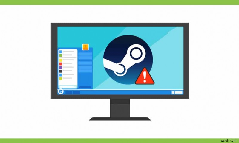 Cách sửa lỗi Steam không mở trên Windows 10 