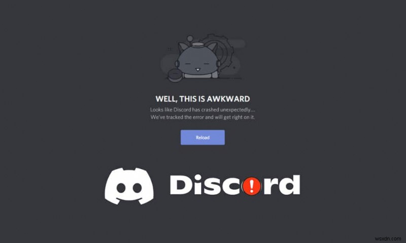 Sửa lỗi Discord Keeps Crashing 