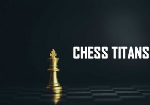 Cách chơi Chess Titans trên Windows 10 