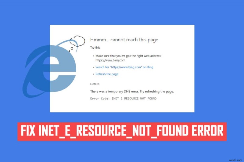 Khắc phục sự cố bảo mật INET E trong Microsoft Edge 