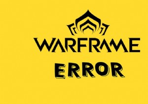 Sửa lỗi cập nhật trình khởi chạy Warframe không thành công 