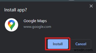 Cách tải xuống Google Maps dành cho Windows 11 