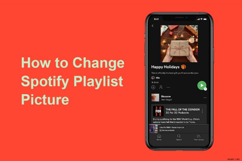 Cách thay đổi hình ảnh danh sách phát Spotify 