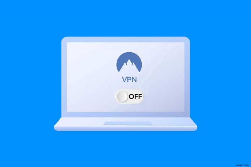 Cách tắt VPN và Proxy trên Windows 10 