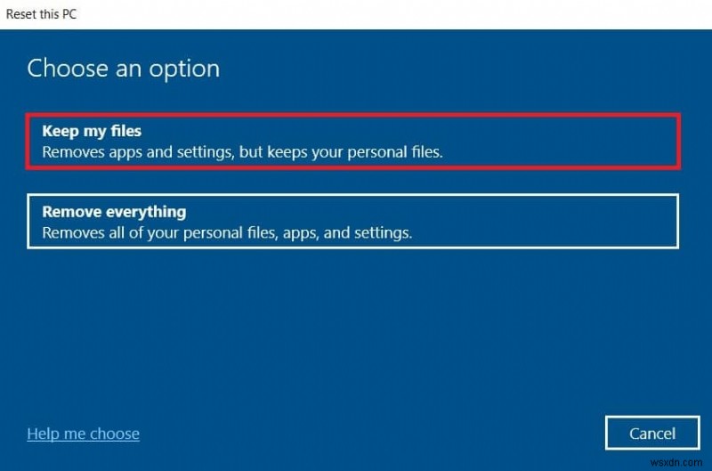 Cách Reset Windows 10 mà không làm mất dữ liệu 