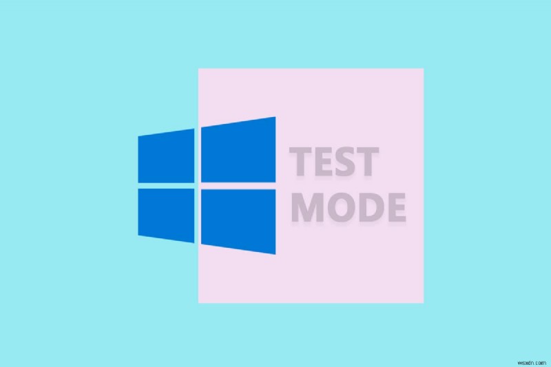 Chế độ kiểm tra trong Windows 10 là gì? 