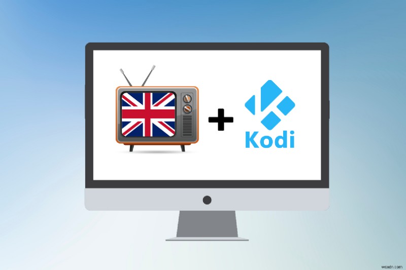 12 Kênh Kodi TV hay nhất của Vương quốc Anh