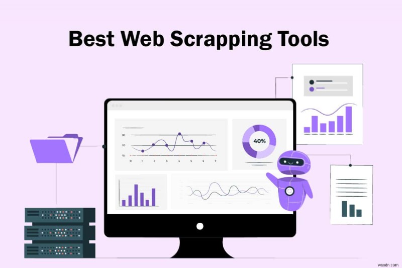 31 Công cụ Scraping Web Tốt nhất 