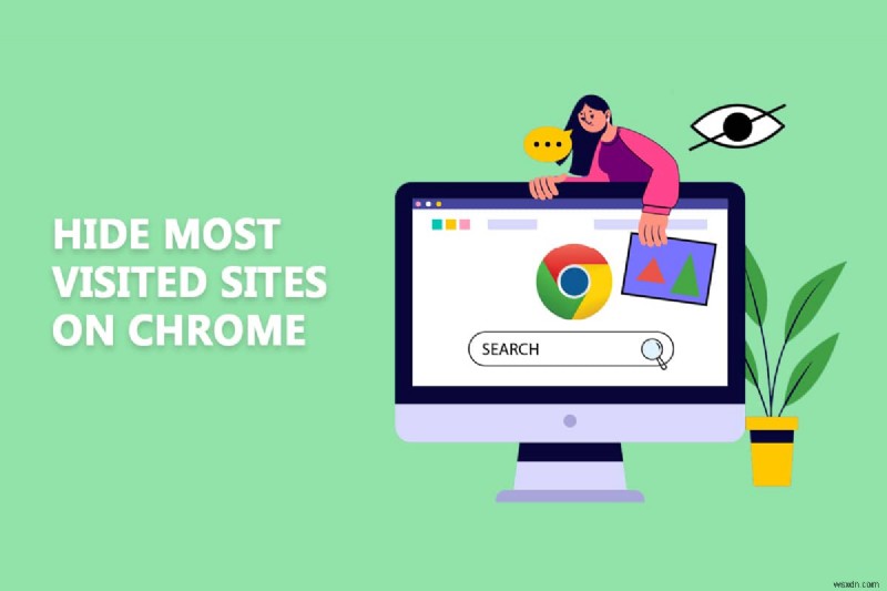 Cách xóa các trang web được truy cập nhiều nhất trên Google Chrome 