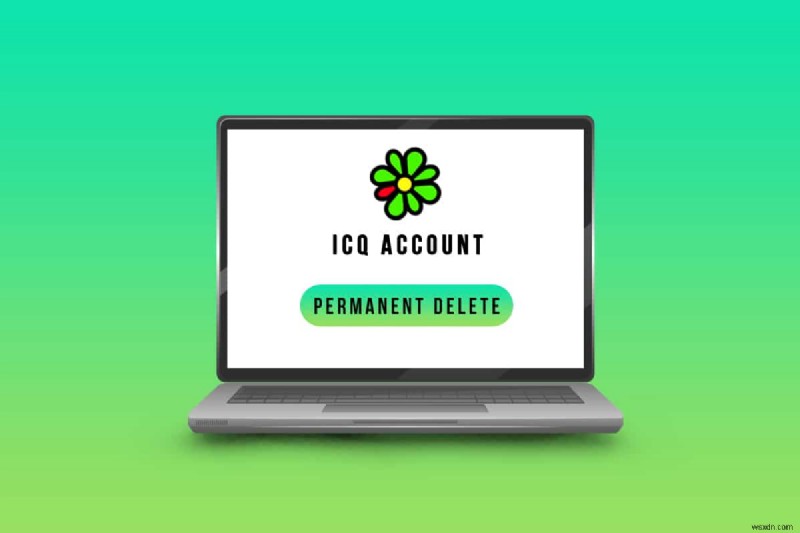 Cách xóa tài khoản ICQ của bạn vĩnh viễn 