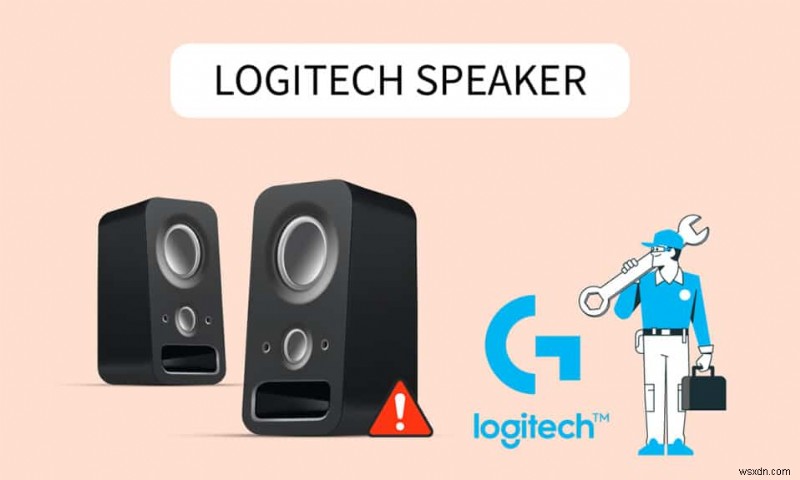 Sửa loa Logitech không hoạt động trên Windows 10 