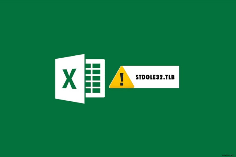 Sửa lỗi Excel stdole32.tlb trong Windows 10 