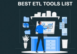 28 Công cụ ETL tốt nhất danh sách 