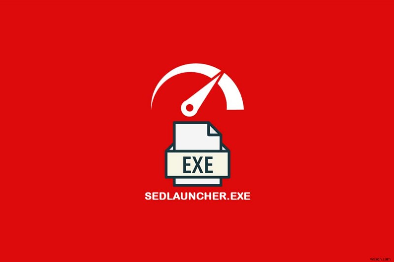 Sửa lỗi sử dụng đĩa cao Sedlauncher.exe trong Windows 10 