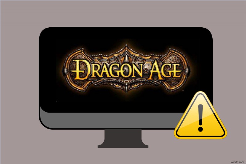 Sửa lỗi Dragon Age Inquisition Crash trên Desktop Windows 10 