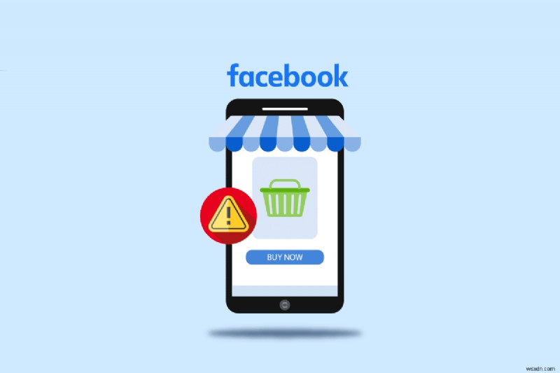 Khắc phục Facebook Marketplace không hoạt động