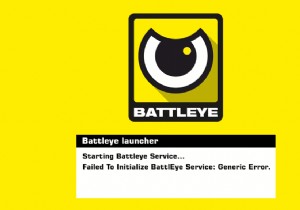 Sửa lỗi không khởi tạo được dịch vụ BattlEye Lỗi chung 