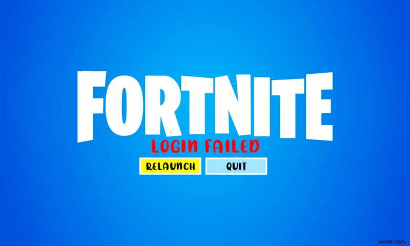 Sửa lỗi đăng nhập không thành công Tài khoản của bạn không thể chơi trên nền tảng này Fortnite 