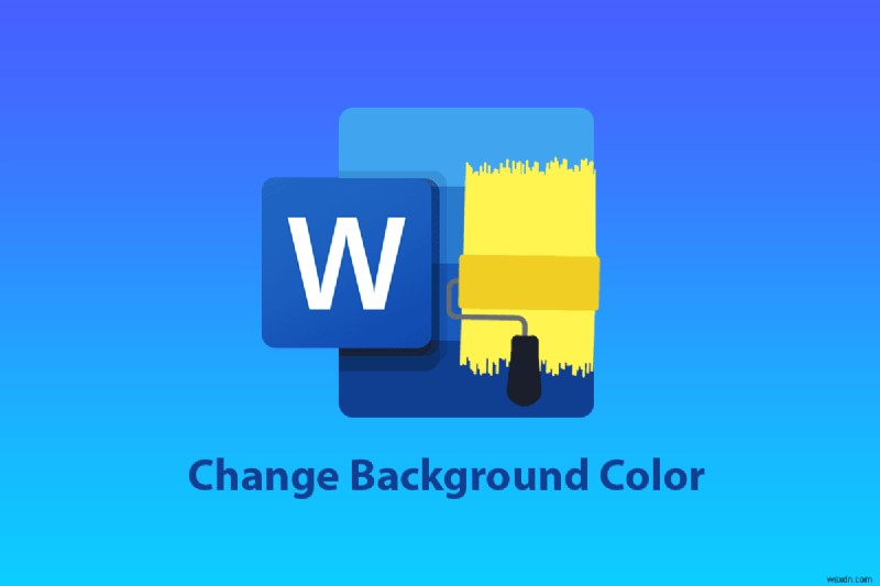 Cách thay đổi màu nền trong Microsoft Word 